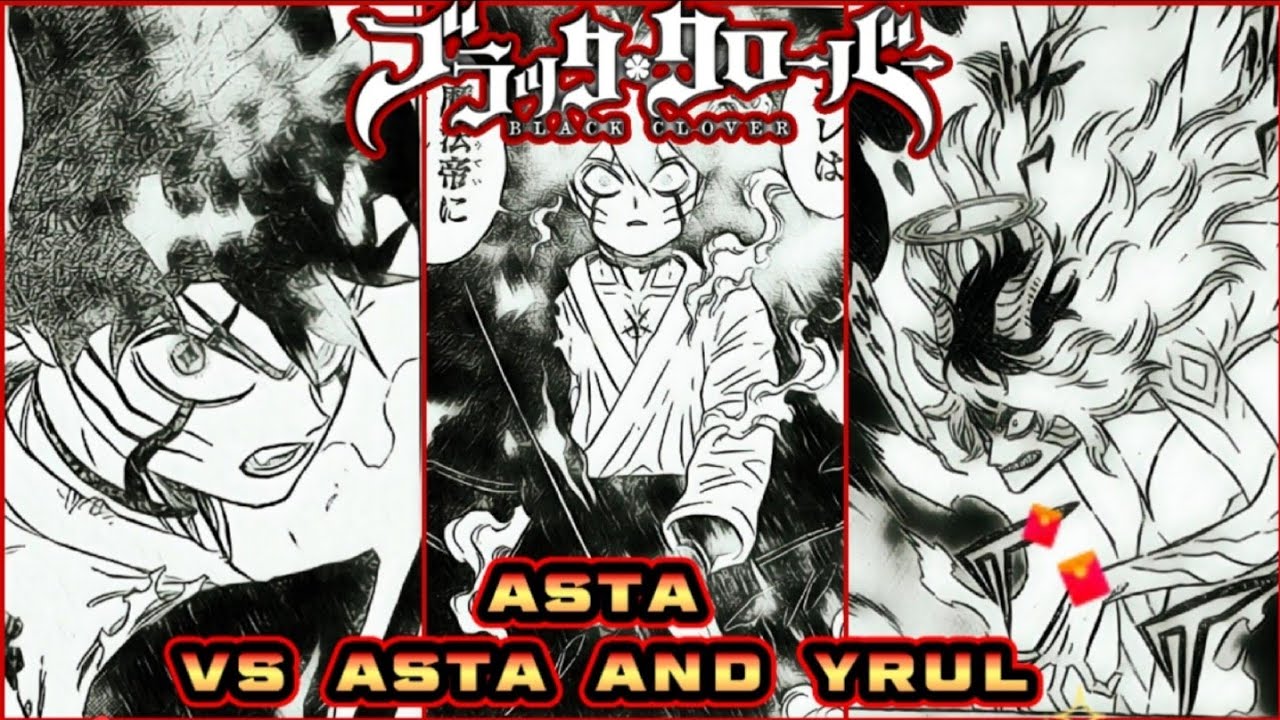 Asta Cuts Down His Fears And Fight Yrul Black Clover Chapter 348 