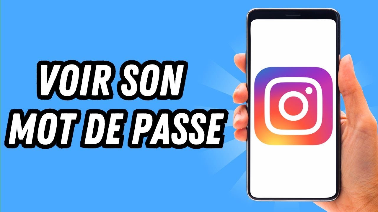 Comment voir son mot de passe sur Instagram (GUIDE COMPLET)