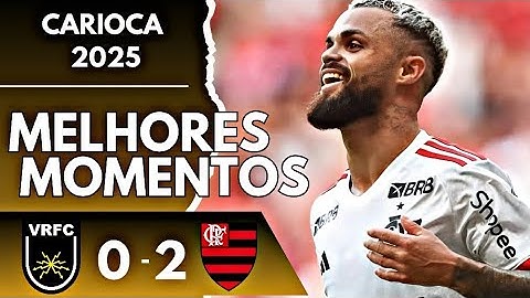 VOLTA REDONDA 0 X 2 FLAMENGO | gols e melhores momentos | CARIOCA 2025 ....