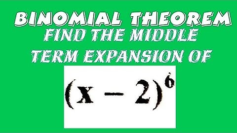 BINOMIAL THEOREM.SSC.HIGHER MATH. ENGLISH VERSION. CHAPTER 10. FIND THE MIDDLE TERM