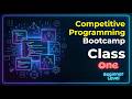 Competitive Programming এ খড়ি Bootcamp | Beginner Level | Class 01