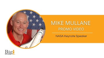 Mike Mullane - NASA Keynote Speaker - Promo Video