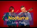 Nocturna (Julian Plaza) Kumiko Kondo &amp; Leonardo Bravo