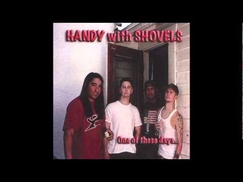 Handy With Shovels Nervous Nightmare 