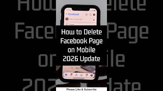 How to Delete Facebook Page on iPhone, Android, & Samsung - 2026 Update