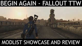 BEGIN AGAIN - Tale of Two Wastelands Modlist (Fallout 3 & New Vegas) - Showcase & Review