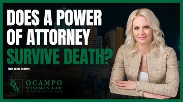 Does A Power of Attorney Survive Death?