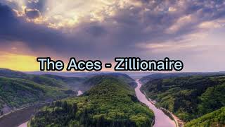 The Aces - Zillionaire (TRADUÇÃO PORTUGUÊS)
