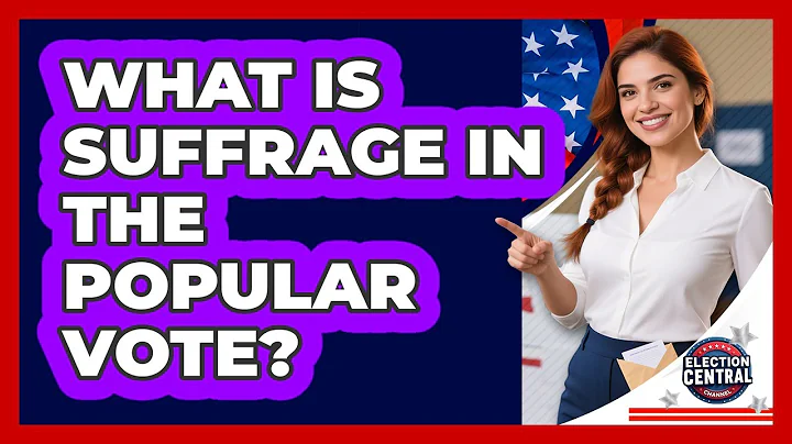 What Is Suffrage In The Popular Vote? - Election Central Channel