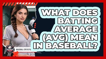 What Does Batting Average (AVG) Mean In Baseball? - Baseball Statistics Vault