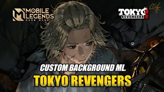 Neww!! Update Script Background Mobile Legends Anime - Tokyo Revengers