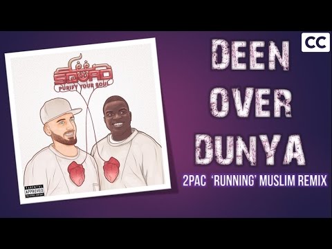 Deen Squad - DEEN OVER DUNYA (2PAC REMIX) Ft. Quadir Lateef | ENGLISH SUBTITLES (CC)