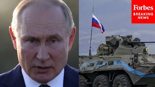 Pentagon Says Russian Troop Movement 'Feels Different' Than Previous Aggressive Maneuvers