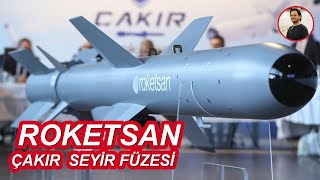 Roketsan Çakır Seyir Füzesi Hakkında Her Şey