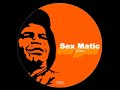 Minimatic - Sex Matic