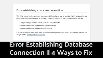 Solution for "Error establishing database connection": 4 Easy Ways to fix Database Connection Error
