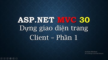 ASP.NET MVC - #30: Dựng giao diện cho client (trang bên ngoài) | Create UI for client site | TEDU