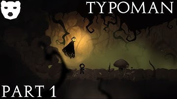 Typoman - Part 1 | A WORLD OF SHATTERED WORDS INDIE PUZZLE PLATFORMER 60FPS GAMEPLAY |
