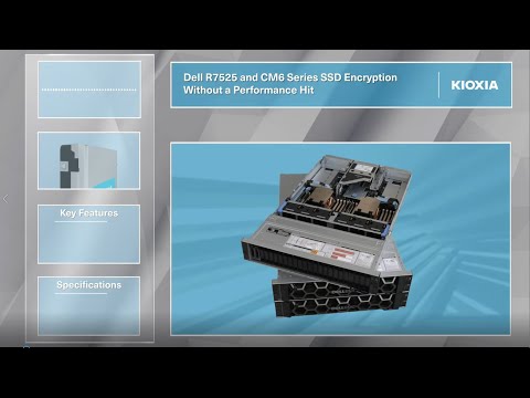 KIOXIA CM6 Enterprise SSD Encryption with Dell EMC