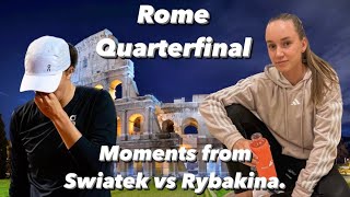 Moments from Elena Rybakina’s match against Iga ￼Swiatek in Rome Quarterfinals.