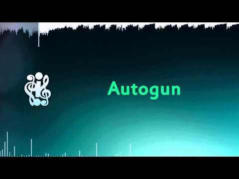 Autogun (VST Plugin Test) [Hi! Music]