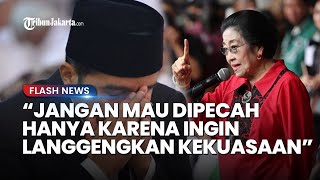 Sindiran Untuk Jokowi? Megawati Jangan Mau Dipecah-Pecah Hanya Karena Ingin Langgengkan Kekuasaan