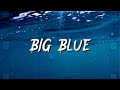 Miniature de la vidéo de la chanson Big Blue