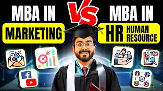 MBA in HR vs MBA in Marketing | Life in HR | Life in Marketing | How to DECIDE MBA Specialization
