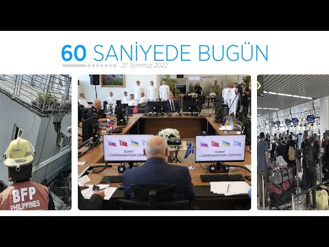 60 saniyede bugün (27 Temmuz 2022)