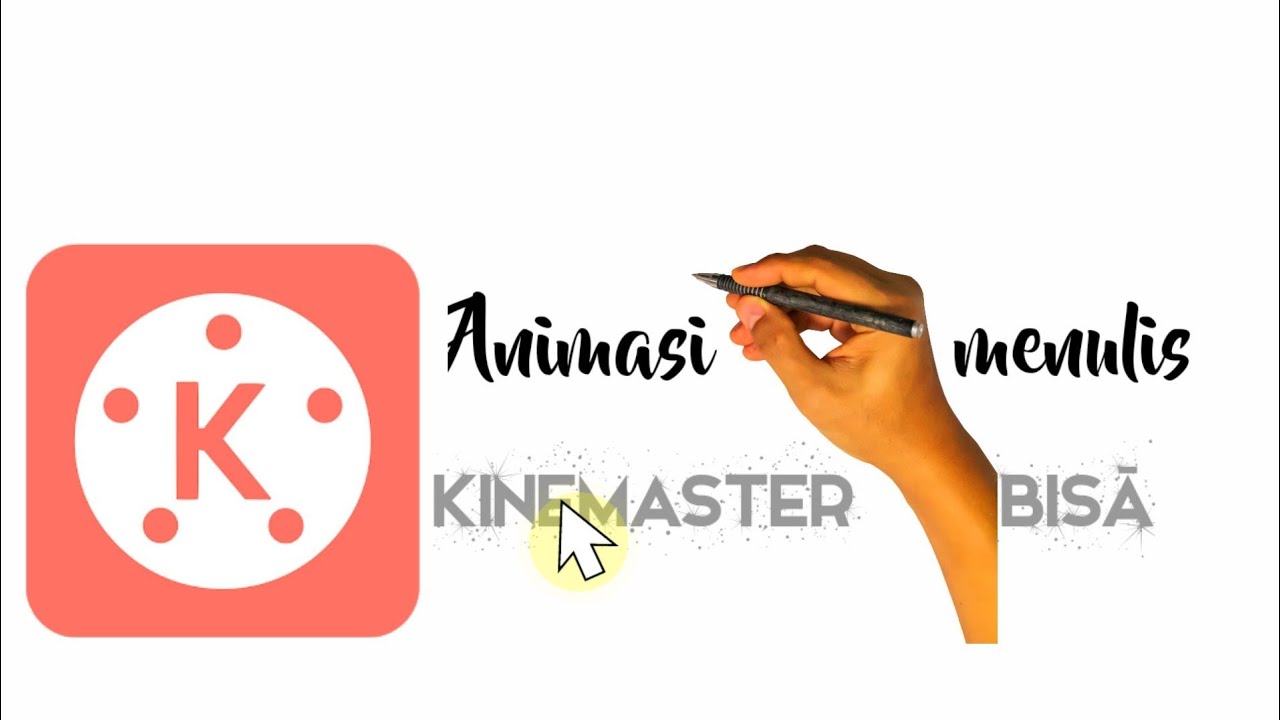  Animasi  tulisan  tangan kinemaster YouTube