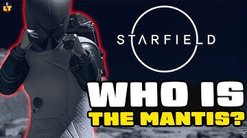 Who Is The Mantis - Starfield Lore