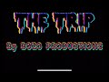 The Trip - Bozo Productions