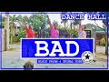 Bad | Blaiz Fayah &amp; Tribal Kush | Zumba® | Dance Fitness | MIchael Brucal | Choreography