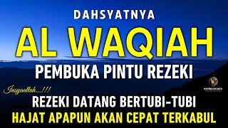 Download Lagu Surat Al WAQIAH 7x, dengarkan hutang lunas, Rezeki datang dari berbagai arah, Bacaan Al Quran Merdu MP3 Download Lagu Surat Al WAQIAH 7x, dengarkan hutang lunas, Rezeki datang dari berbagai arah, Bacaan Al Quran Merdu MP3