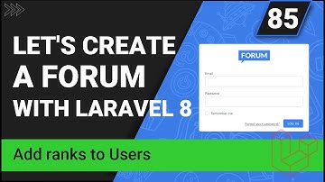 Create a forum with Laravel 8 |  How to add Ranks to Users  | Part 85