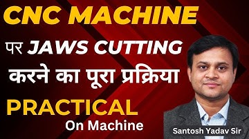 JAWS  CUTTING |CNC PROGRAMMING FOR MECHANICAL ENGINEERING