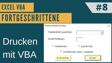 EXCEL VBA Fortgeschrittene #8 - Drucken mit UserForm Button / Druckbereich über VBA anpassen