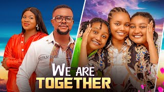 We Are Together Starring Chisom Chinenye And Chidinma Oguike Chibuike Darlinton Calista Okonkwo