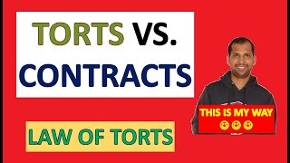 Torts Vs. Contracts | Law of Torts