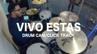 "Vivo Estás" (Hillsong Y&F)  Drum Cam/Click Track