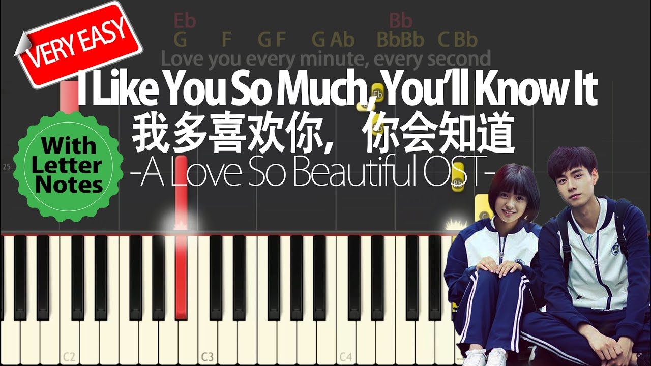 Veryeasyw Letternotes A Love So Beautiful Ost I Like You So Much Youll Know It Piano Tutorial
