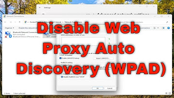 Disable Web Proxy Auto Discovery (WPAD) in Windows 11 [Guide]