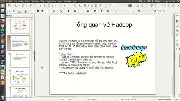 Hadoop - Bài 2: Tổng quan về hệ thống hadoop