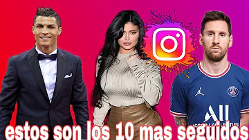 ¿Quiénes son los 5 más seguidos en Instagram?