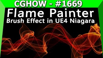 Flame Painter Brush Effect in UE4 Niagara - Sneak Peek Showcase