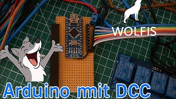 DCC Decoder mit Arduiono - Modellbahn Technik