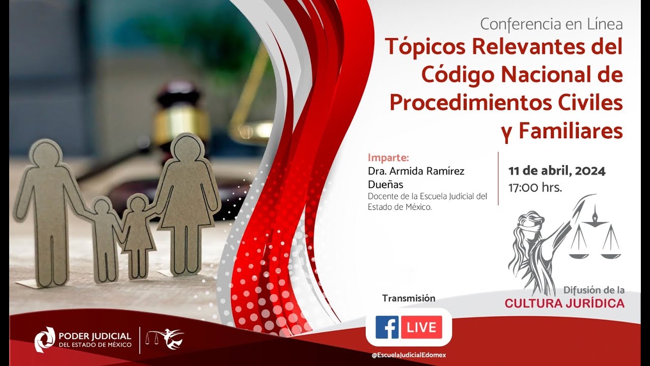 Tópicos relevantes del Código Nacional de Procedimientos Civiles y Familiares