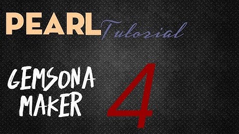 Gemsona Maker: Pearl Tutorial #4