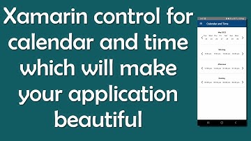 Calendar and Time Control in xamarin form