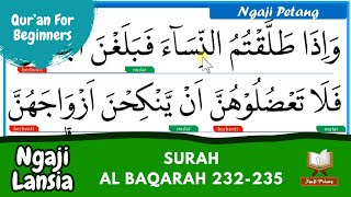 Ngaji Lansia Surah Al Baqarah 232-235  ~ Belajar Mengaji #060  | Ngaji Petang
